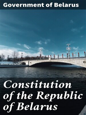 cover image of Constitution of the Republic of Belarus